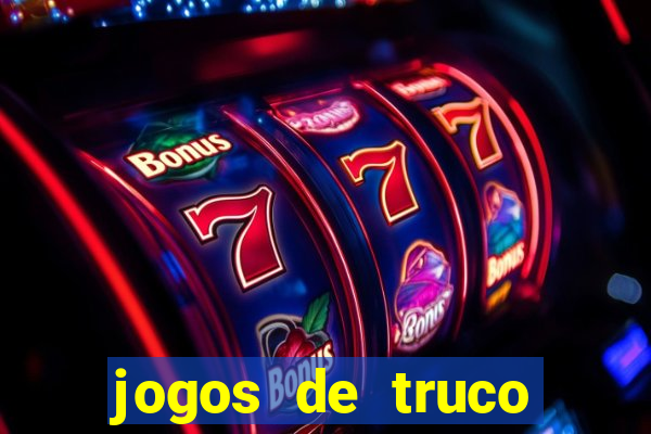 jogos de truco valendo dinheiro