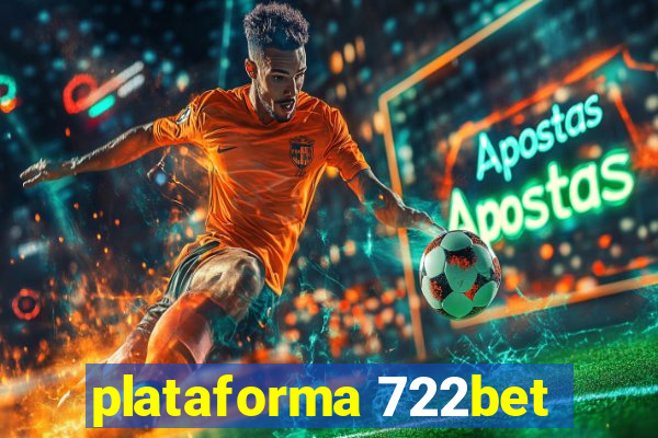 plataforma 722bet