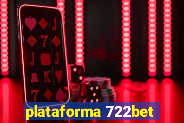 plataforma 722bet