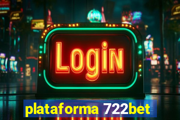 plataforma 722bet