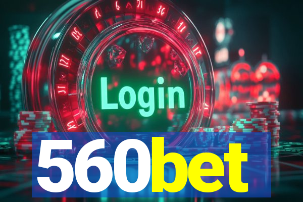 560bet