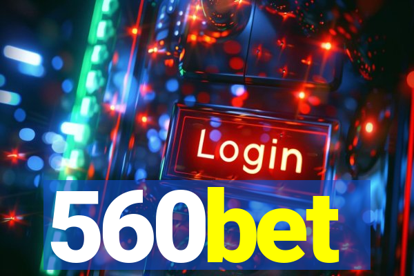 560bet