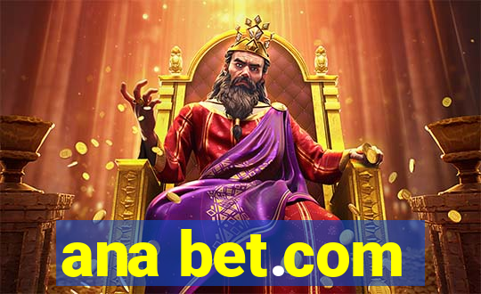 ana bet.com