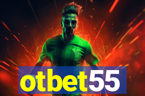 otbet55