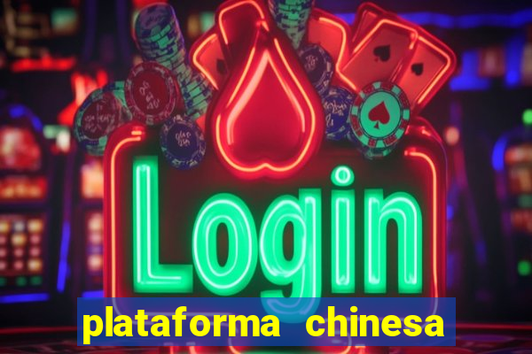 plataforma chinesa fortune tiger