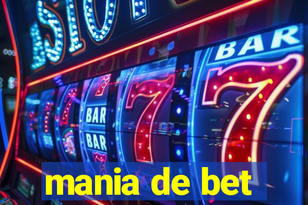 mania de bet