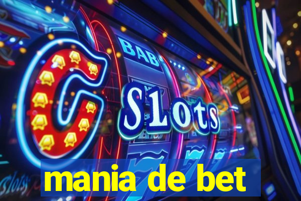 mania de bet