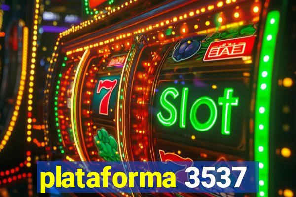 plataforma 3537