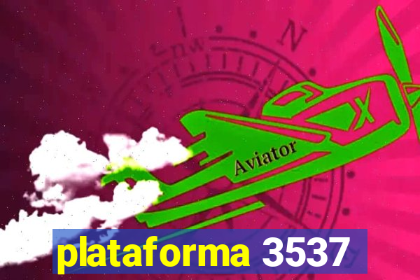 plataforma 3537