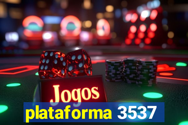 plataforma 3537