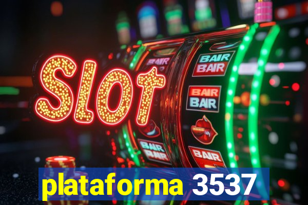 plataforma 3537