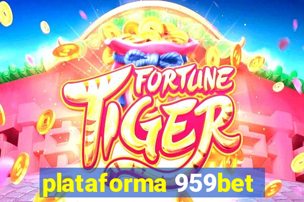 plataforma 959bet