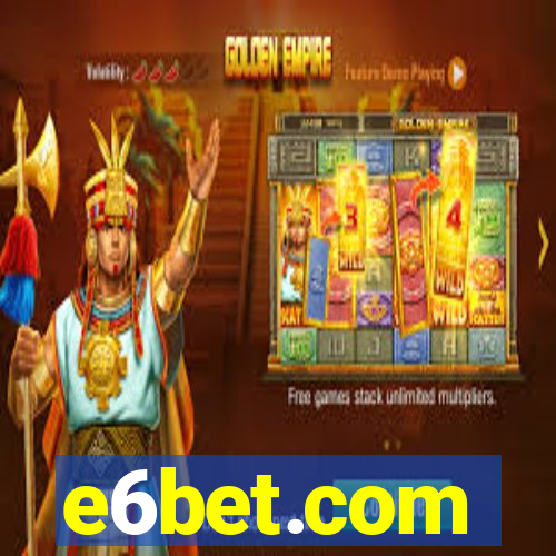 e6bet.com