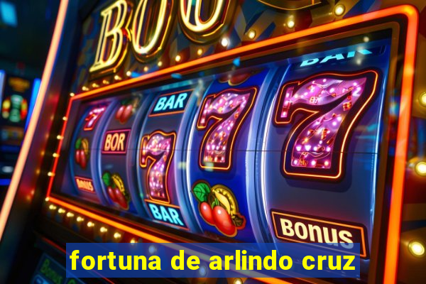 fortuna de arlindo cruz