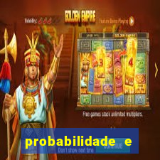 probabilidade e estatistica jogos de futebol