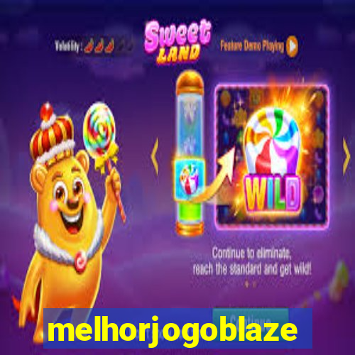 melhorjogoblaze