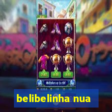 belibelinha nua