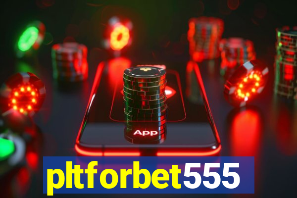 pltforbet555