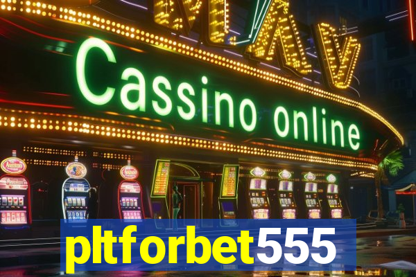 pltforbet555