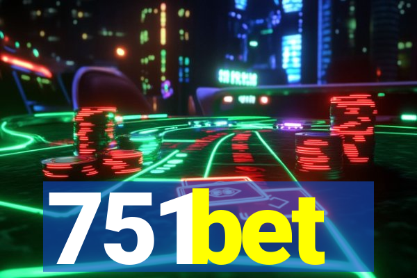 751bet