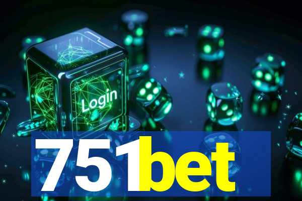 751bet