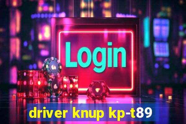 driver knup kp-t89