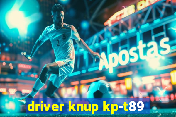 driver knup kp-t89