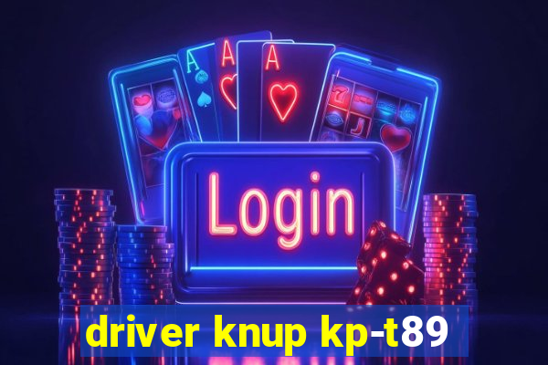 driver knup kp-t89