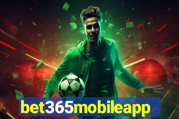 bet365mobileapp