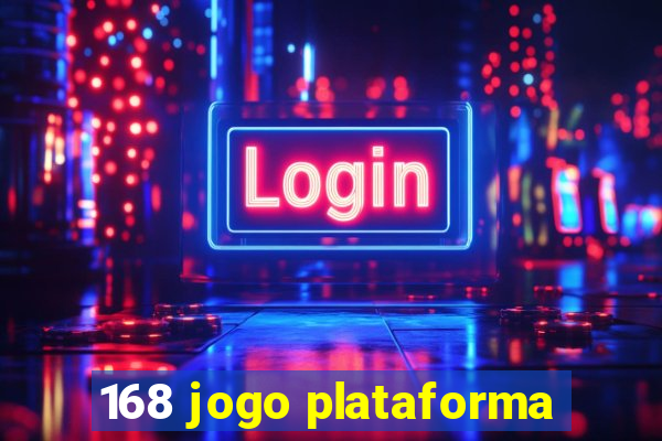 168 jogo plataforma