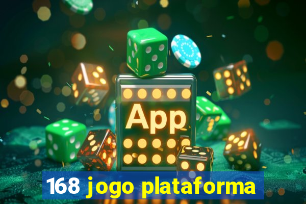 168 jogo plataforma