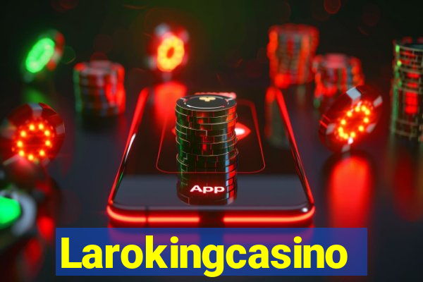 Larokingcasino