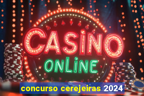 concurso cerejeiras 2024