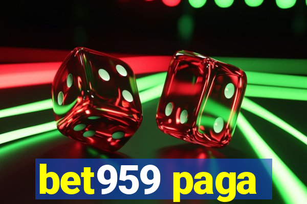 bet959 paga