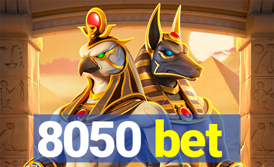 8050 bet