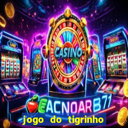 jogo do tigrinho jojo todynho