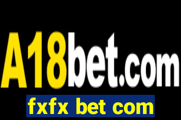 fxfx bet com