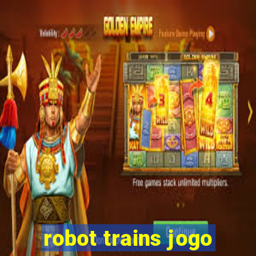 robot trains jogo