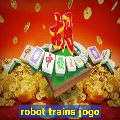 robot trains jogo