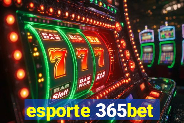 esporte 365bet