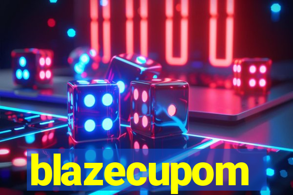 blazecupom