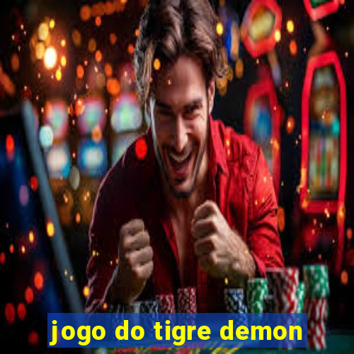 jogo do tigre demon