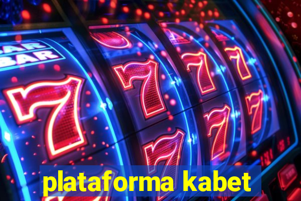 plataforma kabet