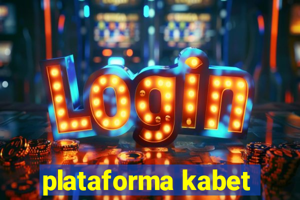 plataforma kabet