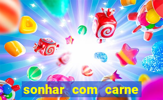 sonhar com carne de porco