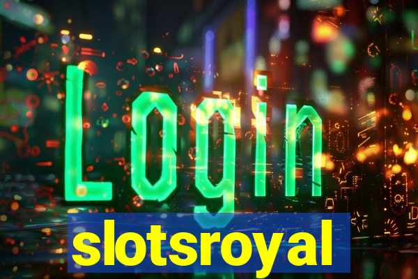 slotsroyal