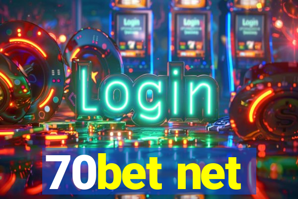 70bet net