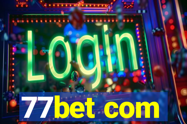 77bet com