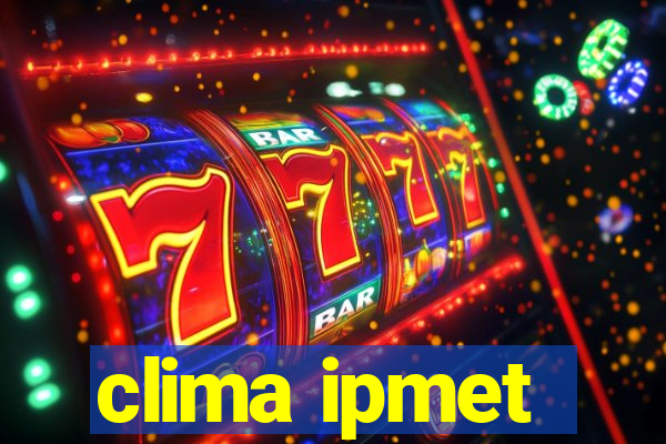 clima ipmet