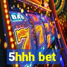 5hhh bet